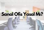 Sanal ofis yasal mı?